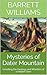 Mysteries of Dater Mountain: Unveiling the Geology and Wonders of a Hidden Gem (Exploring Dater Mountain: A Hiker's Guide to Nature and Adventure Book 7)