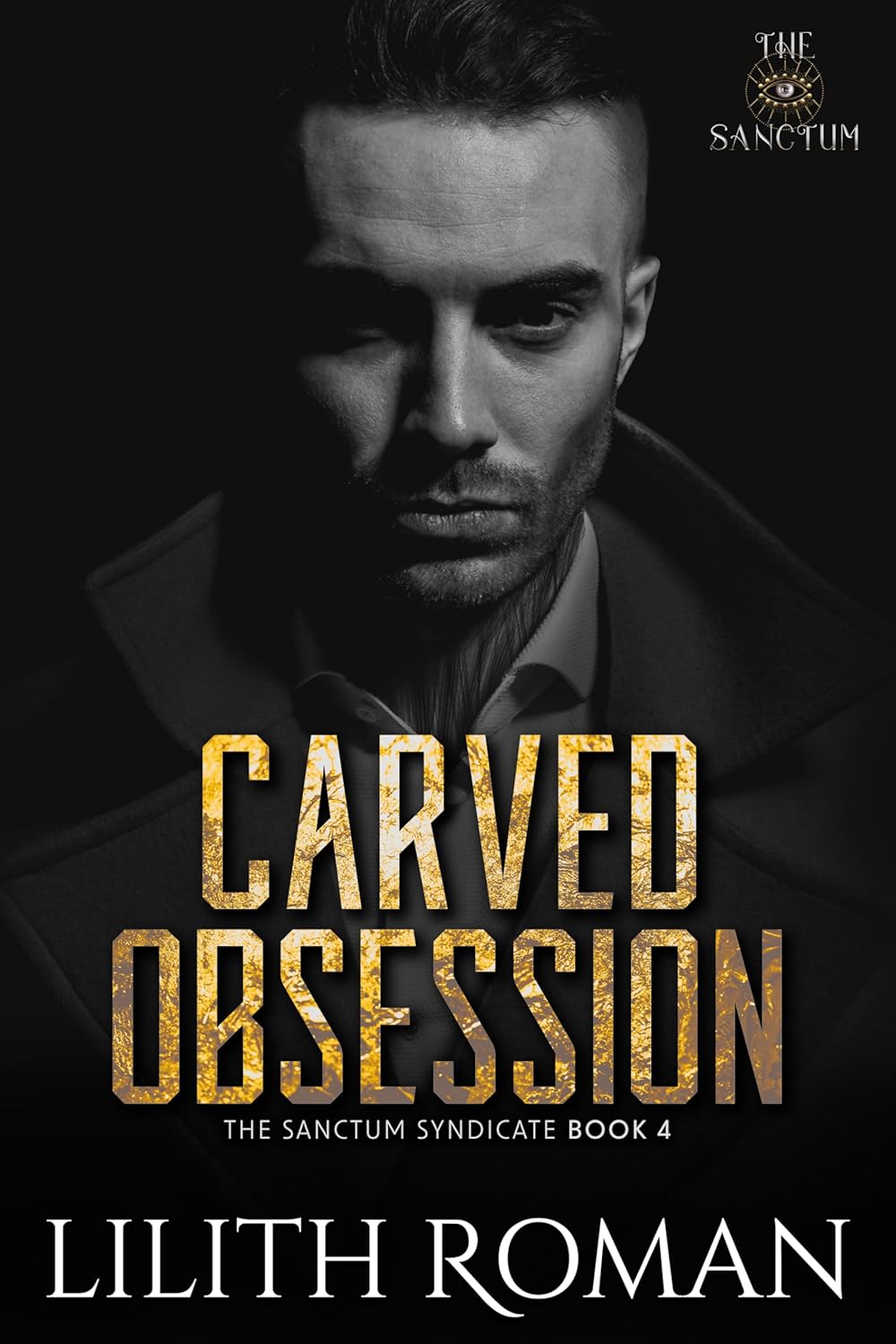 Carved Obsession (The Sanctum Syndicate #4)