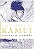 The Legend of Kamui by Sanpei Shirato The Legend of Kamui by Sanpei Shirato