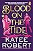 Blood on the tide