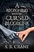 A Reckoning Upon The Cursed Bloodline by S.B. Crane