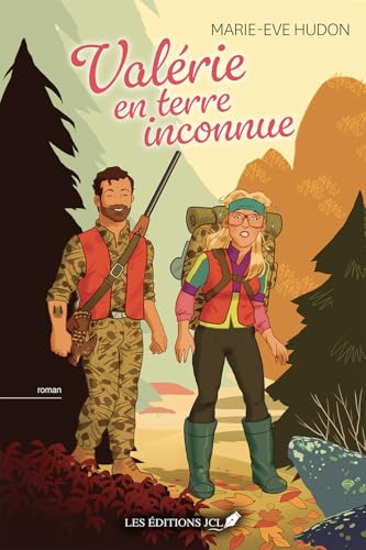 Valérie en terre inconnue (French Edition)