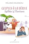 Faillite à l'horizon: Couples à la dérive (French Edition)