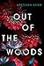 Out of the Woods by Gretchen Shirm