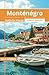 Monténégro Guide De Voyage