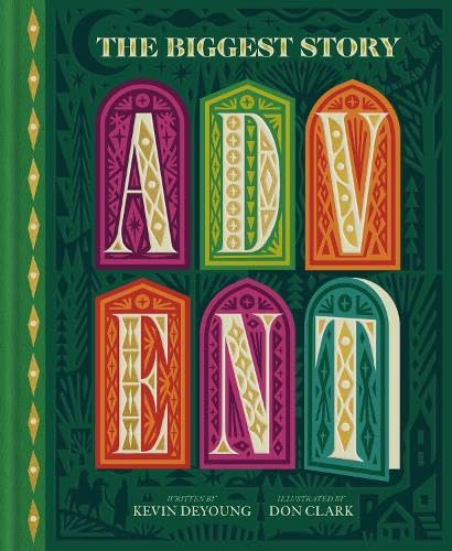 The Biggest Story Advent: 25 Lift-the-Flap Devotions for Families (Board Book)