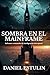 Sombra en el Mainframe: Informes semanales de Inteligencia Conceptual (Spanish Edition)