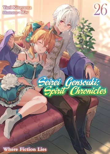 Seirei Gensouki: Spirit Chronicles Volume 26 (Kindle Edition)