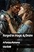 Forged in Magic & Desire: A...