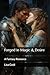 Forged in Magic & Desire: A...