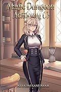 Magic Dungeon Academy Volume 7