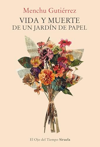 Vida y muerte de un jardín de papel (Spanish Edition)