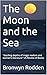 The Moon and the Sea: "dazz...