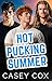 Hot Pucking Summer