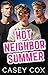 Hot Neighbor Summer (Hot Summer)