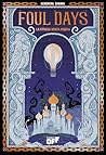 Foul Days. La strega senza ombra (The Witch’s Compendium of M... by Genoveva Dimova