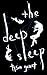 The Deep Sleep