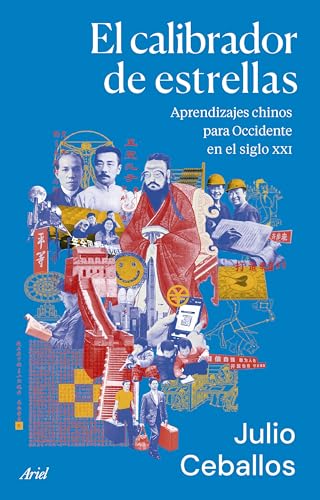 El calibrador de estrellas: Aprendizajes chinos para Occidente en el siglo XXI (Paperback)