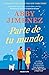 Parte de tu mundo by Abby Jimenez