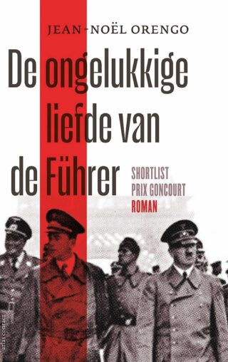 De ongelukkige liefde van de Führer (Paperback)