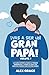 ¡Vas a Ser un Gran Papá!: L...