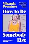 How to Be Somebod...