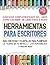 Herramientas Para Escritore...