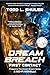 Dream Breach: First Contact...