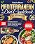 Mediterranean Diet Cookbook...