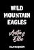 Wild Mountain Eagles: Austin & Ellie (German Edition)