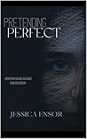 Pretending Perfect