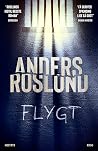 Flygt by Anders Roslund