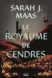 Throne of Glass T7: Le royaume de cendres
