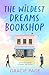The Wildest Dreams Bookshop by Gracie Page