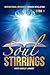 SOUL STIRRINGS by Anita Hackley Lambert