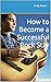 How to Become a Successful ...