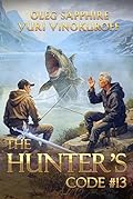 The Hunter’s Code: Book 13: A Portal Progression Fantasy Series
