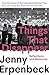 Things That Disappear by Jenny Erpenbeck