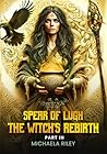 Spear of Lugh: The Witch's Rebirth - Part III