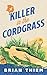 A Killer in the Cordgrass (...