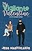 My Vigilante Valentine: A S...