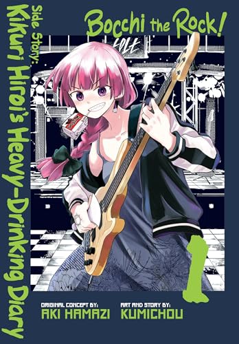 Bocchi the Rock! Side Story: Kikuri Hiroi’s Heavy-Drinking Diary, Vol. 1 (Paperback)