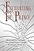 Enchanting the Prince: A ta...