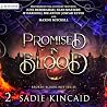 Promised in Blood by Sadie Kincaid