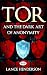 Tor And The Dark Art Of Ano...