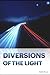 Diversions of the Light