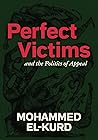 Perfect Victims: ...