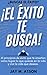 ¡El éxito te busca!: 61 pri...