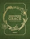 Enduring Grace: A...