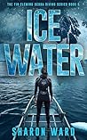 Ice Water: The Fi...